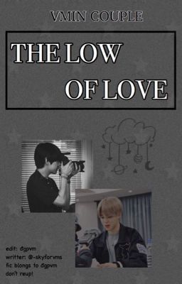 vmin || the low of love