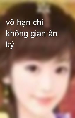 vô hạn chi không gian ấn ký