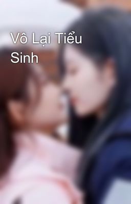 Vô Lại Tiểu Sinh