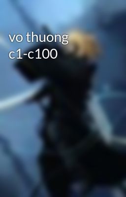 vo thuong c1-c100