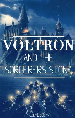 Voltron and the Sorcerers Stone