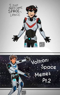 Voltron: Space Memes Pt.2!