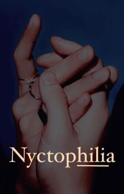 [VPstory] Nyctophilia*