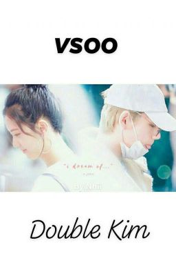 VSOO | Double Kim