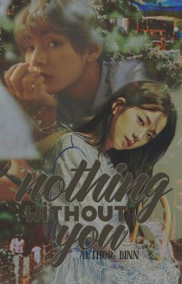 vsoo // nothing without you..