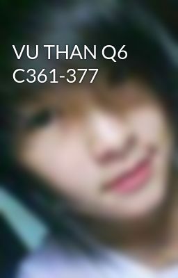 VU THAN Q6 C361-377