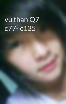 vu than Q7 c77- c135