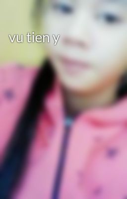 vu tien y