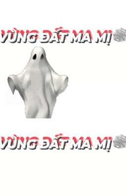 Vùng đất ma mị🕸️