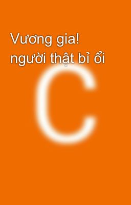 Vương gia! người thật bỉ ổi 