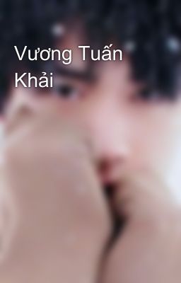 Vương Tuấn Khải