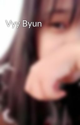 Vyy Byun