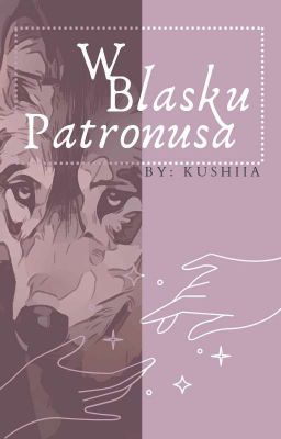 W Blasku Patronusa || Remadora ||