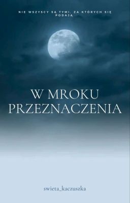 W Mroku Przeznaczenia 