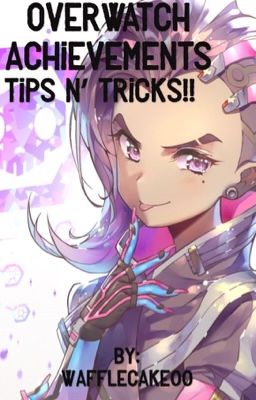 WaffleCake00's Overwatch Achievement Guide!