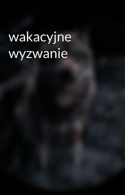 wakacyjne wyzwanie 