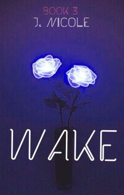 Wake