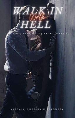 Walk in hell 