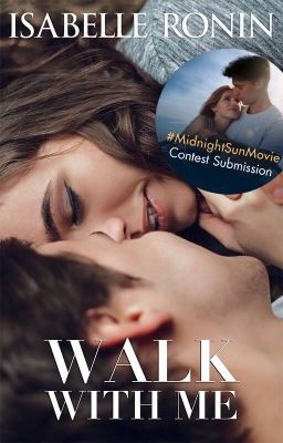 Walk with Me #MidnightSunMovie