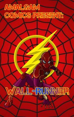 Wall-Runner: Rogues Gallery (Spider-Man/Flash Amalgam story)