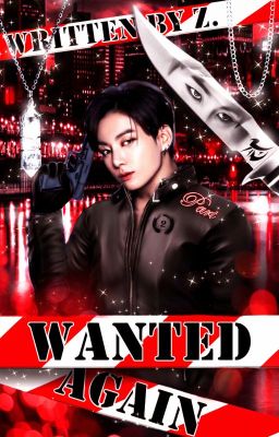 WANTED AGAIN english ver. (BTS Jungkook ff)