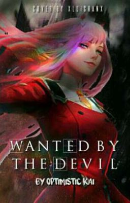 Wanted By The Devil | Zero Two x Reader