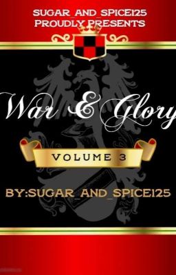 ☬️War And Glory☬️ {Book 3} 