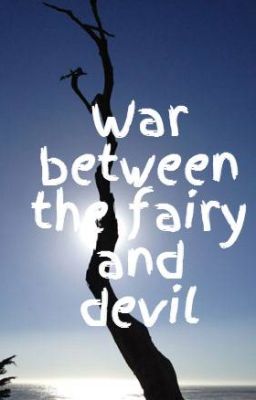 War between the fairy and devil