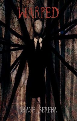 Warped (Slender Movie)