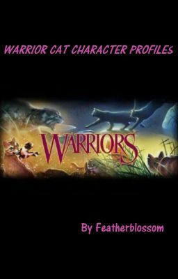 Warrior Cat Character Profiles ✔