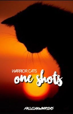 Warrior Cat One-shots