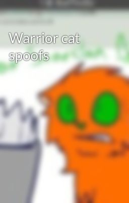 Warrior cat spoofs