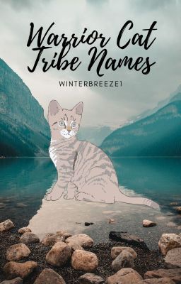 Warrior cat Tribe cat names