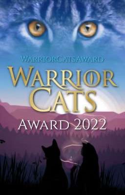 Warrior Cats Award 2022 (CLOSED)