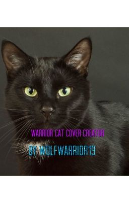 Warrior Cats Cover Creator [OPEN]