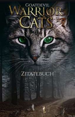 Warrior Cats ♡ Das große Zitatebuch