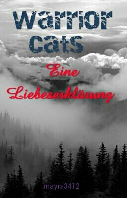 Warrior Cats - Eine Liebeserklärung 