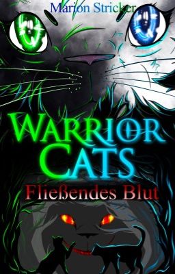 Warrior Cats - Fließendes Blut