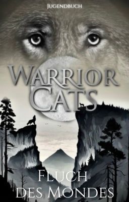 Warrior Cats - Fluch des Mondes