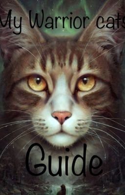 Warrior cats guide and help