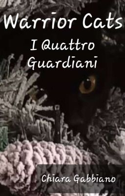 Warrior Cats: I quattro Guardiani