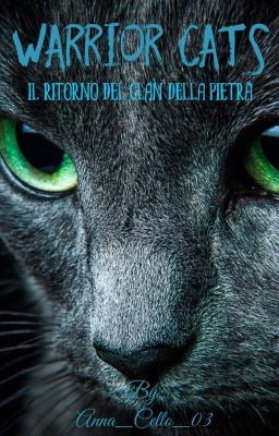 WARRIOR CATS- Il Ritorno Del Clan Della Pietra 