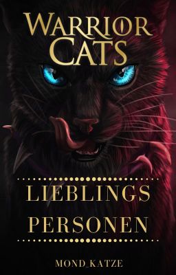 ⇢Warrior Cats Lieblingspersonen⇠