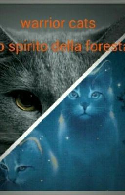 Warrior Cats: Lo Spirito Della Foresta