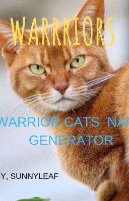 WARRIOR CATS NAME GENERATOR