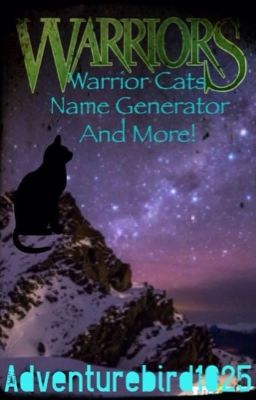 Warrior Cats Name Generator And More