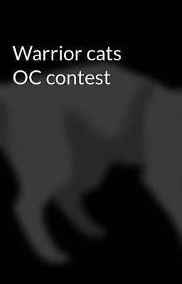 Warrior cats OC contest 