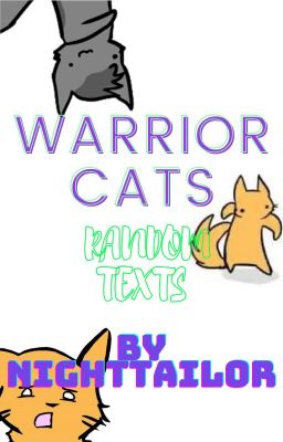 Warrior Cats || Random Texts