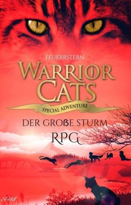 Warrior Cats RPG- Der Große Sturm