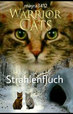 Warrior Cats - Strahlenfluch